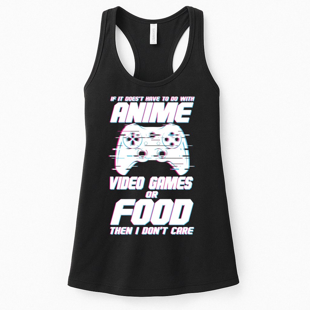 Anime Video Games Or Food Womens Tank Top
