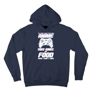 Anime Video Games Or Food Hoodie