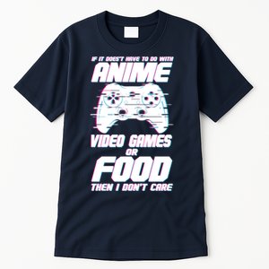 Anime Video Games Or Food Tall T-Shirt