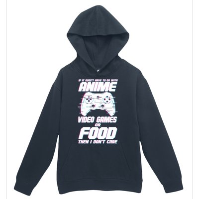 Anime Video Games Or Food Urban Pullover Hoodie