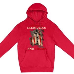 America Needs Jesus And Trump Pro Trump 2024 Premium Pullover Hoodie