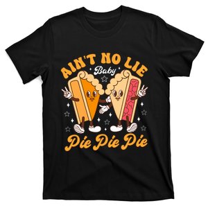 AintS No Lie Baby Pie Thanksgiving Funny Pie Pumpkin Fall T-Shirt