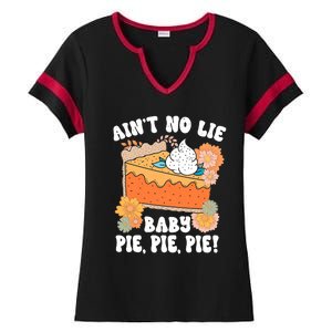 Ain't No Lie Baby Pie Pie Pie Funny Thanksgivin Food Ladies Halftime Notch Neck Tee