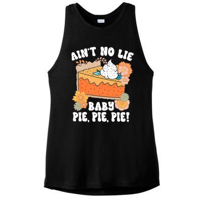 Ain't No Lie Baby Pie Pie Pie Funny Thanksgivin Food Ladies PosiCharge Tri-Blend Wicking Tank