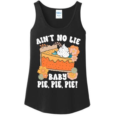 Ain't No Lie Baby Pie Pie Pie Funny Thanksgivin Food Ladies Essential Tank