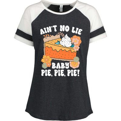 Ain't No Lie Baby Pie Pie Pie Funny Thanksgivin Food Enza Ladies Jersey Colorblock Tee