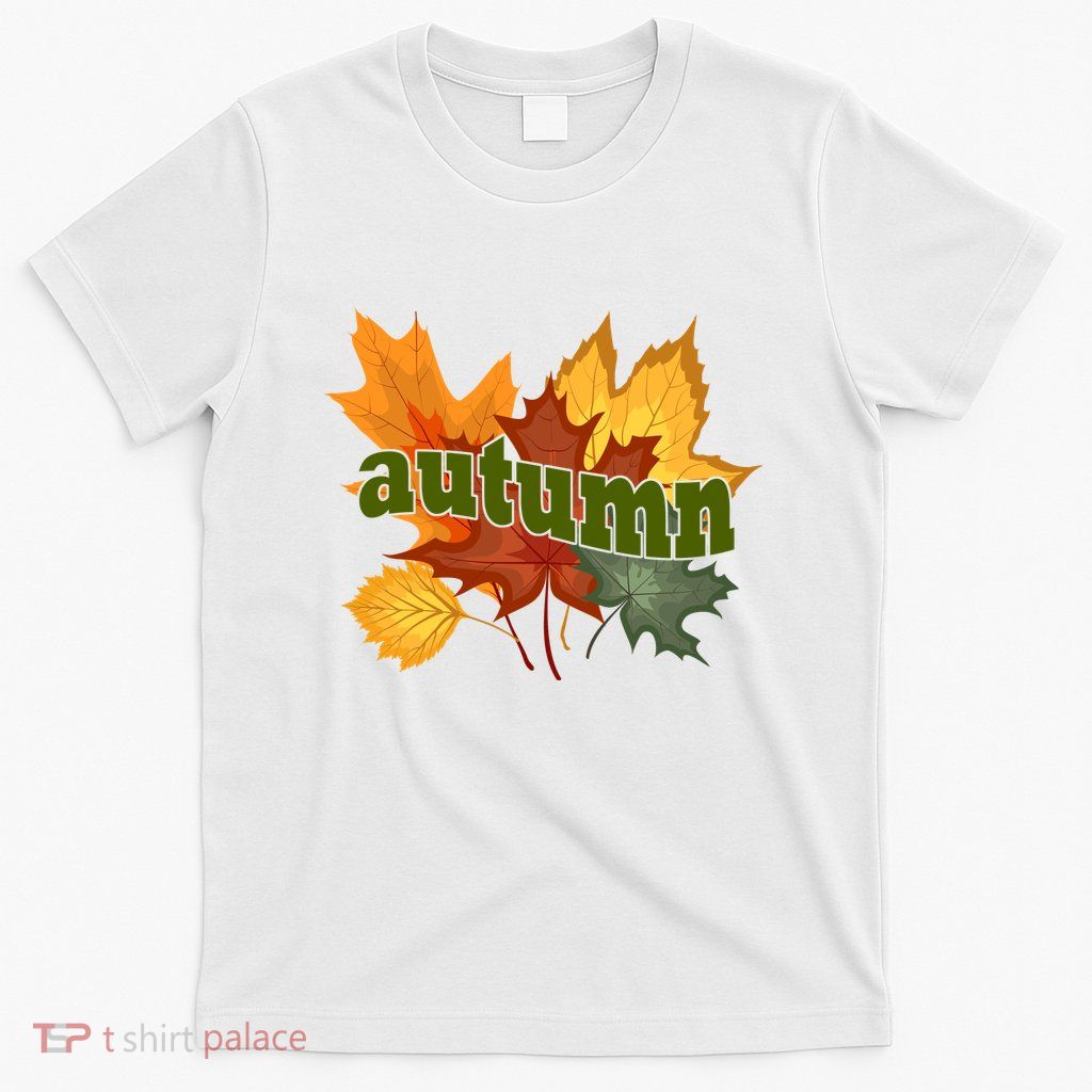 Autumn Nature Leaves T-Shirt