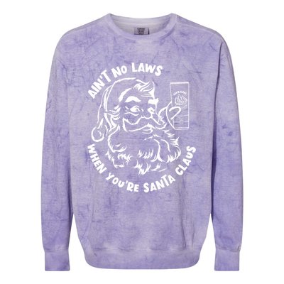 AinT No Laws When YouRe Santa Claus Holiday Ing Gift Colorblast Crewneck Sweatshirt