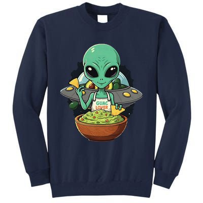 Alien Nation Loves Guacamole Ufo Alien Invasion Guac Lover Tall Sweatshirt