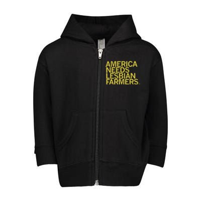 America Needs Lesbian Farmers Toddler Zip Fleece Hoodie