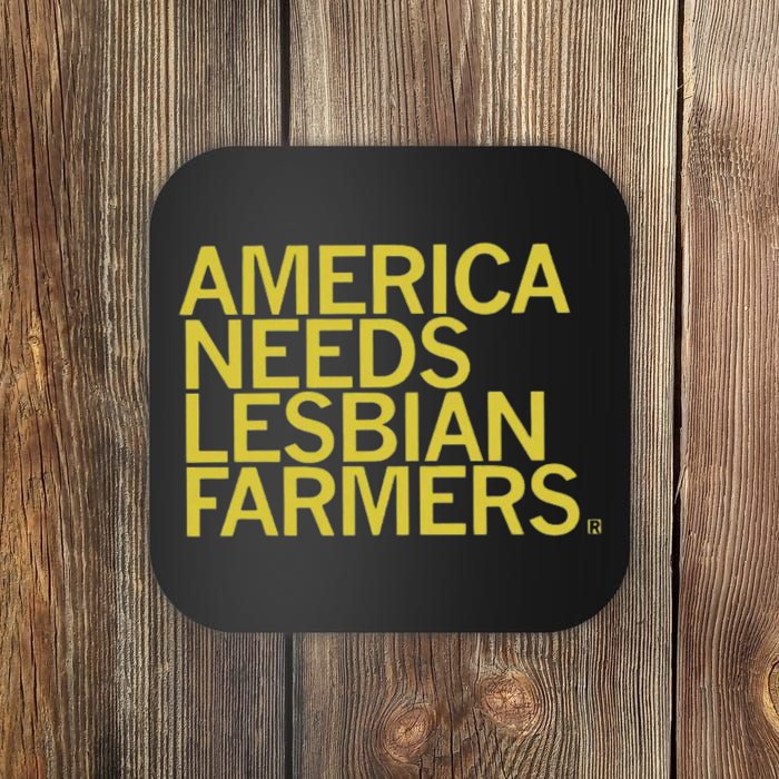 America Needs Lesbian Farmers Coaster