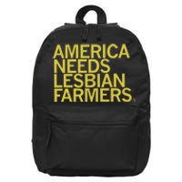 America Needs Lesbian Farmers 16 in Basic Backpack