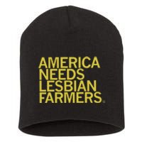 America Needs Lesbian Farmers Short Acrylic Beanie