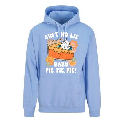 Ain't No Lie Baby Pie Pie Pie Pumpkin Funny Thanksgivin Food Unisex Surf Hoodie