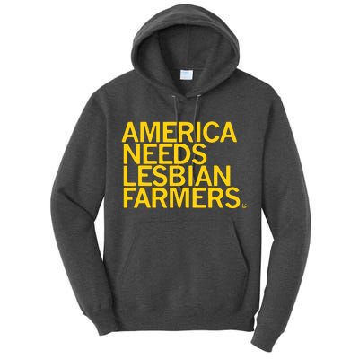 America Needs Lesbian Farmers Tall Hoodie