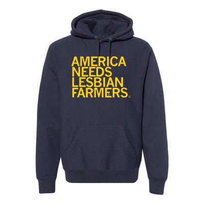 America Needs Lesbian Farmers Premium Hoodie