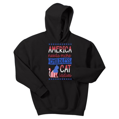 America Needs More Childless Cat Ladies Childless Kids Hoodie