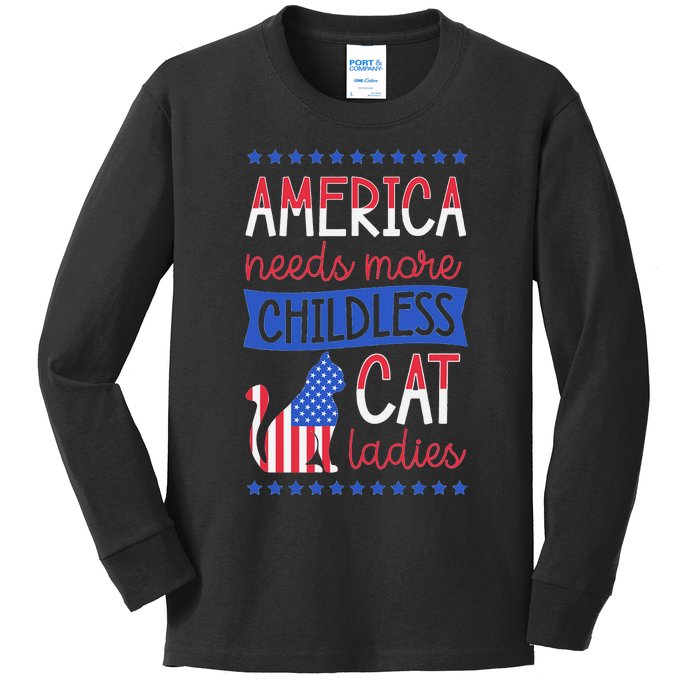 America Needs More Childless Cat Ladies Childless Kids Long Sleeve Shirt