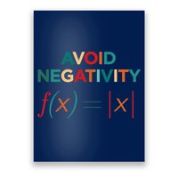 Avoid Negativity Math Equation Funny Math Teacher Poster