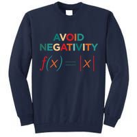 Avoid Negativity Math Equation Funny Math Teacher Tall Sweatshirt