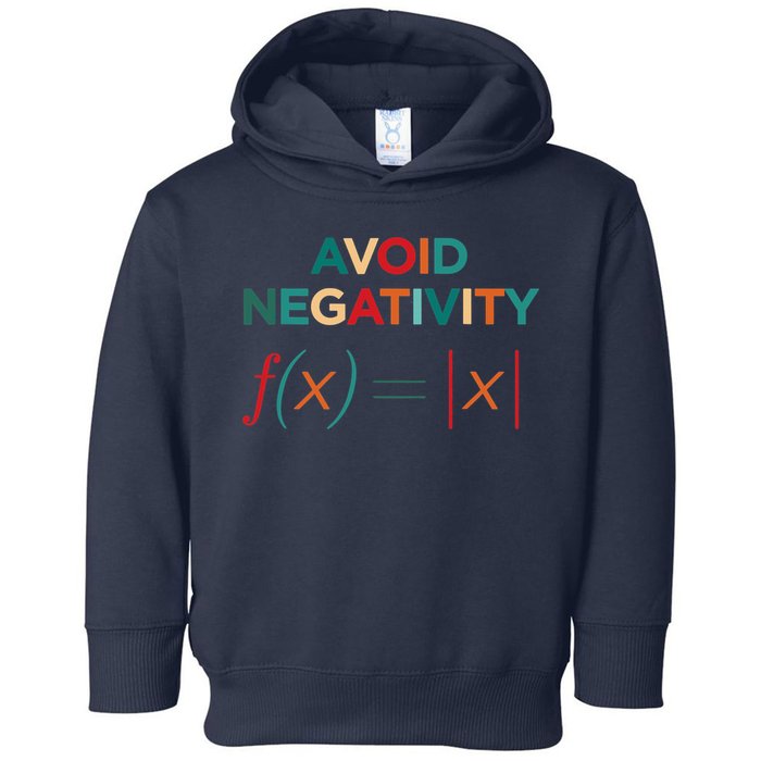 Avoid Negativity Math Equation Funny Math Teacher Toddler Hoodie