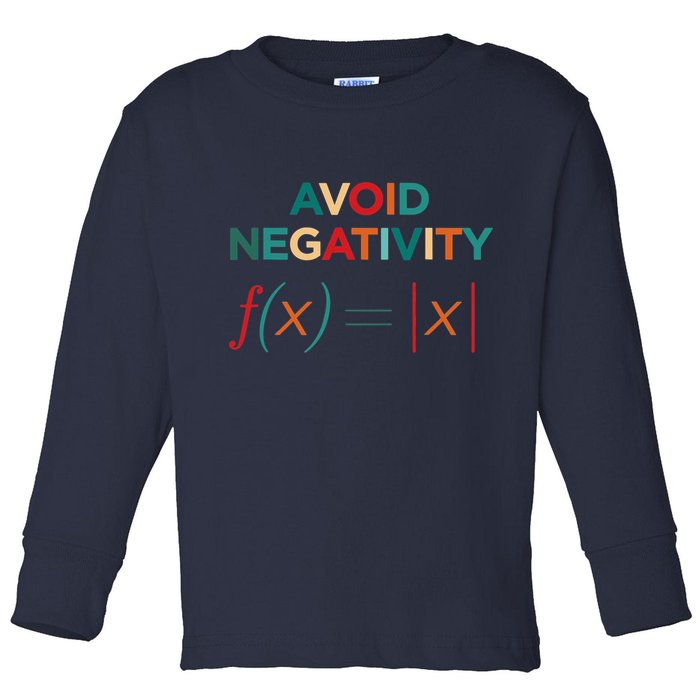 Avoid Negativity Math Equation Funny Math Teacher Toddler Long Sleeve Shirt