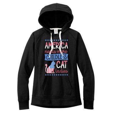 America Needs More Childless Cat Ladies Childless Women's Fleece Hoodie