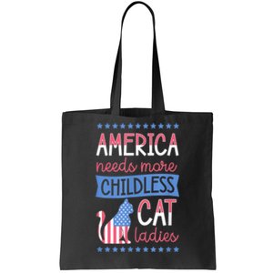 America Needs More Childless Cat Ladies Childless Tote Bag