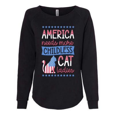 America Needs More Childless Cat Ladies Childless Womens California Wash Sweatshirt