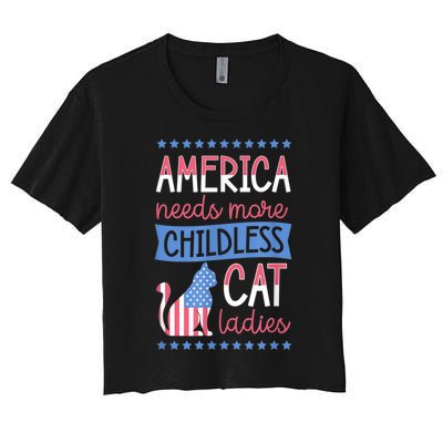 America Needs More Childless Cat Ladies Childless Women's Crop Top Tee