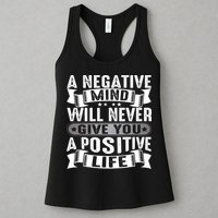 A Negative Mind Will Never Give You A Postive Life Womens Tank Top