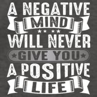 A Negative Mind Will Never Give You A Postive Life Vector Backpack
