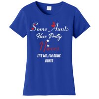 Auntie Niece Nephew Some Aunts Have Pretty Nieces Family Gift Women's T-Shirt