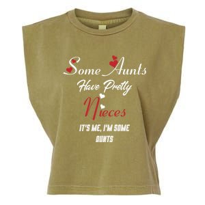 Auntie Niece Nephew Some Aunts Have Pretty Nieces Family Gift Garment-Dyed Women's Muscle Tee