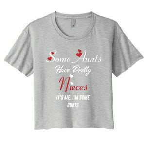 Auntie Niece Nephew Some Aunts Have Pretty Nieces Family Gift Women's Crop Top Tee