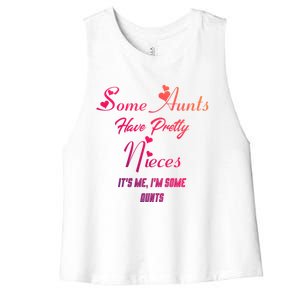 Auntie Niece Nephew Some Aunts Have Pretty Nieces Family Gift Women's Racerback Cropped Tank