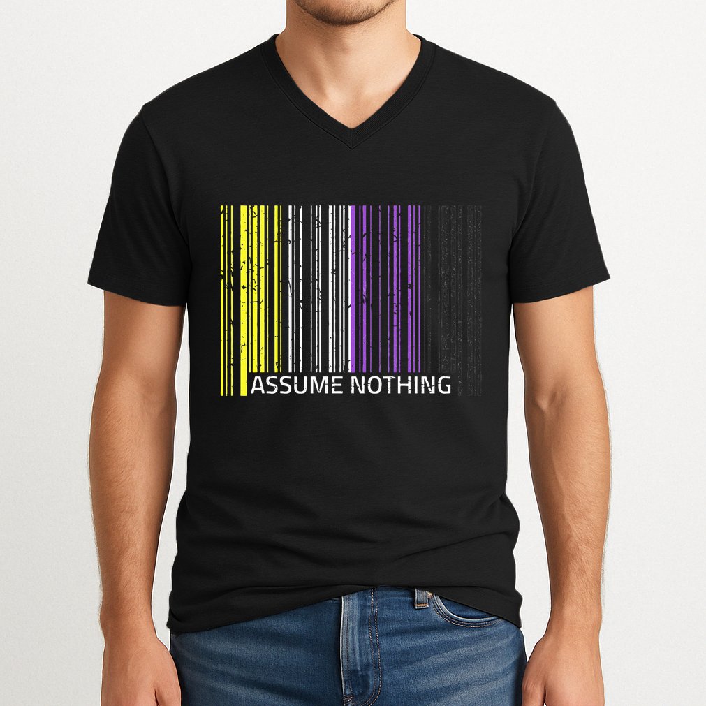Assume Nothing Non Binary Flag Genderqueer Lgbtqia Pride V-Neck T-Shirt