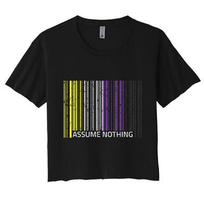 Assume Nothing Non Binary Flag Genderqueer Lgbtqia Pride Crop Top