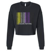 Assume Nothing Non Binary Flag Genderqueer Lgbtqia Pride Cropped Pullover Crew