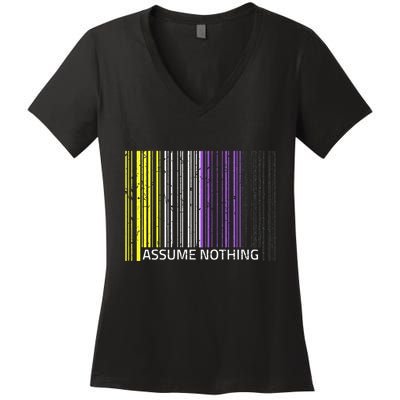 Assume Nothing Non Binary Flag Genderqueer Lgbtqia Pride Women's V-Neck T-Shirt