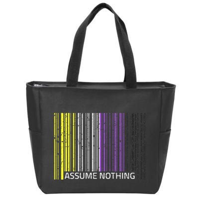 Assume Nothing Non Binary Flag Genderqueer Lgbtqia Pride Zip Tote Bag
