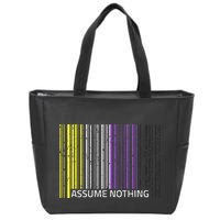 Assume Nothing Non Binary Flag Genderqueer Lgbtqia Pride Zip Tote Bag