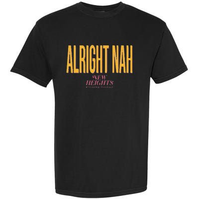 Alright Nah New Heights Garment-Dyed Heavyweight T-Shirt