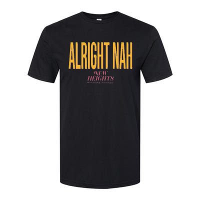 Alright Nah New Heights Softstyle CVC T-Shirt