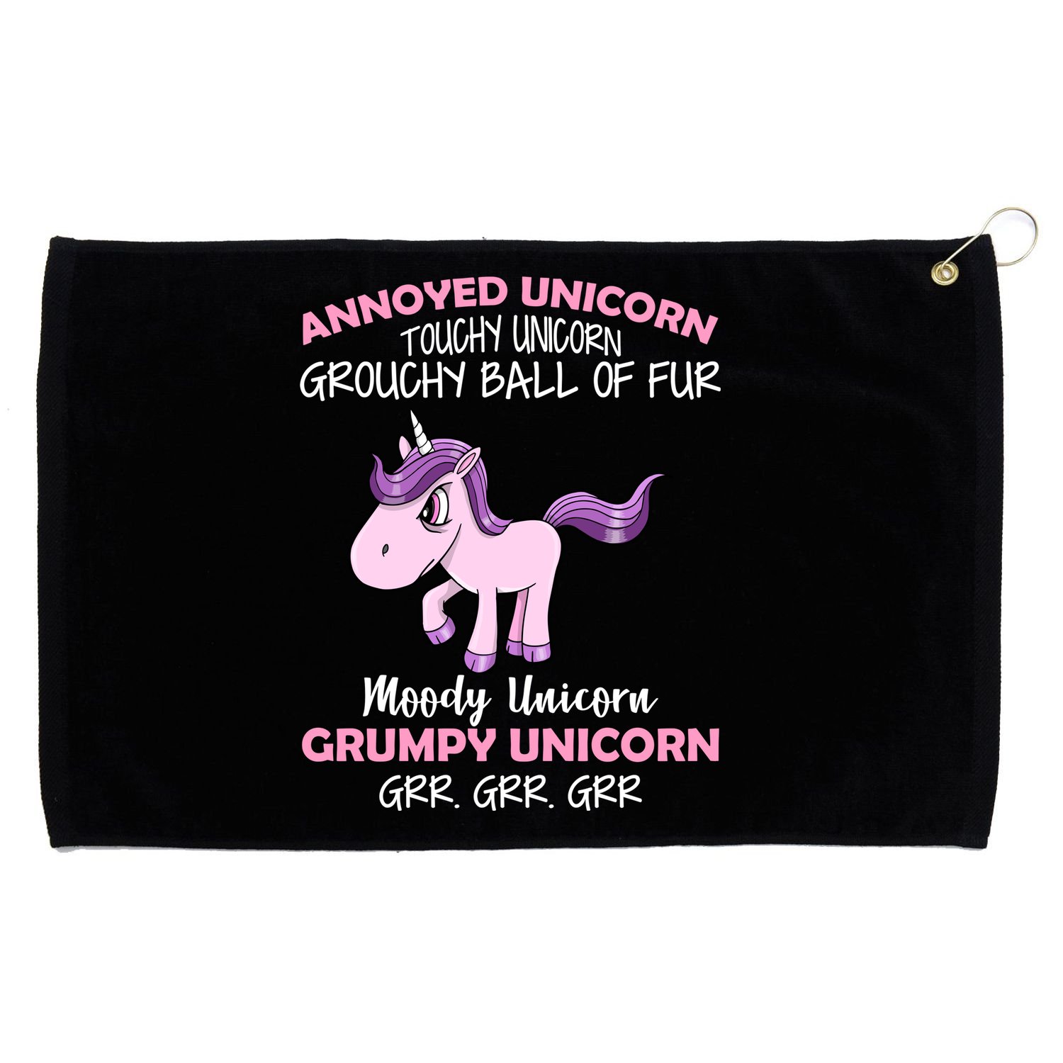 Annoyed Unicorn Funny Grommeted Golf Towel