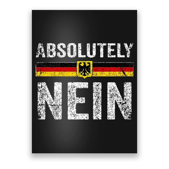 Absolutely Nein Oktoberfest German Flag Poster