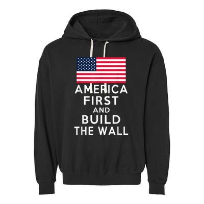 America Number One Again And Build A Wall Garment-Dyed Fleece Hoodie