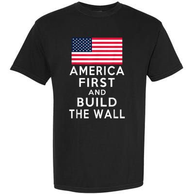 America Number One Again And Build A Wall Garment-Dyed Heavyweight T-Shirt