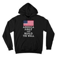 America Number One Again And Build A Wall Tall Hoodie