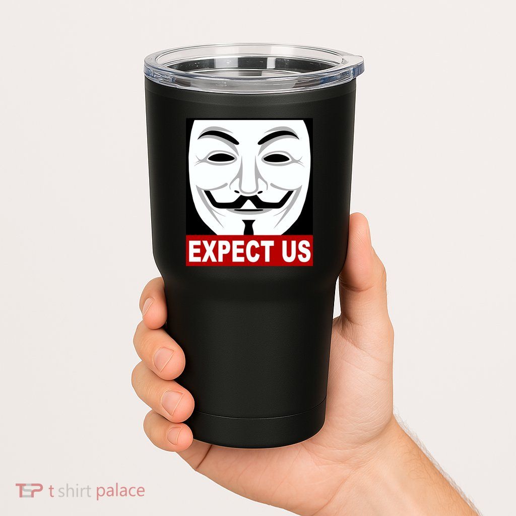 Anonymous Expect Us Internet Tumbler